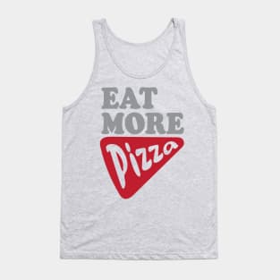 Eat More Pizza Tank Top